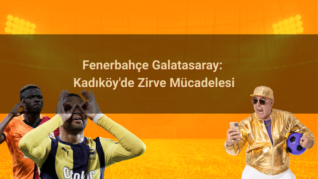 Fenerbahçe Galatasaray